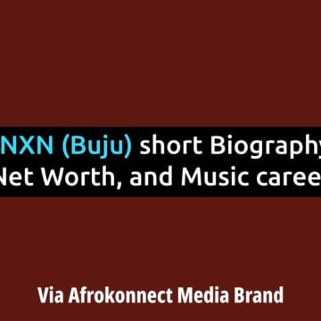 Buju (BNXN) Biography: Age, Real Name, Career, and Net Worth